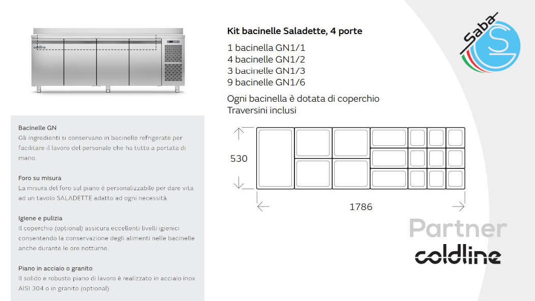PRODOTTO/I: Tavolo Saladette GN 4 porte -2°+8°C h. 660 mm COLDLINE