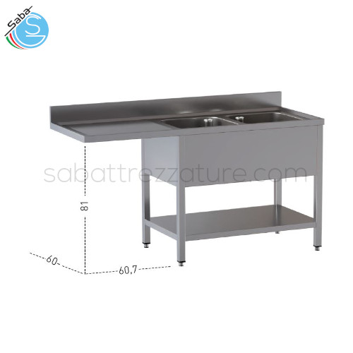 Lavello in acciaio inox 18/10 AISI 304 aperto su gambe in tubo quadro con piedini e ripiano inferiore, n.2 vasche a destra, n.1 gocciolatoio a sinistra con sottostante vano lavastoviglie - Dimensioni esterne cm 180x60x85H - Peso 42 kg