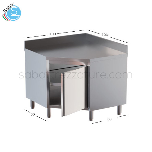 Tavolo armadiato in acciaio inox 18/10 AISI 304 ad angolo con alzatina - 1 Porta battente - Dimensioni 100x100x85H cm - Sezione 60 cm - Peso 85 kg