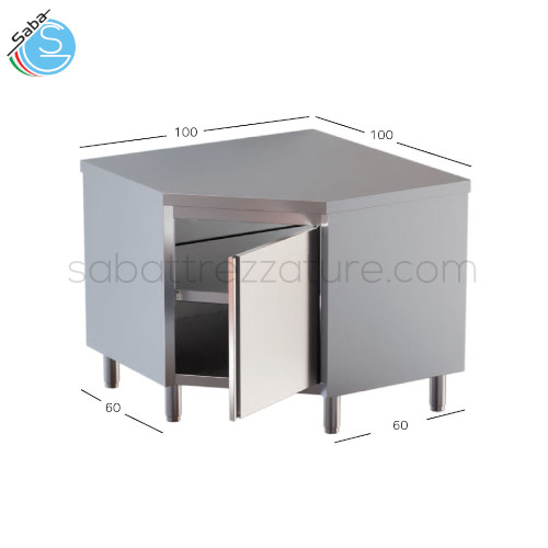 Tavolo armadiato in acciaio inox 18/10 AISI 304 ad angolo senza alzatina - 1 Porta battente - Dimensioni 100x100x85H cm - Sezione 60 cm - Peso 83 kg